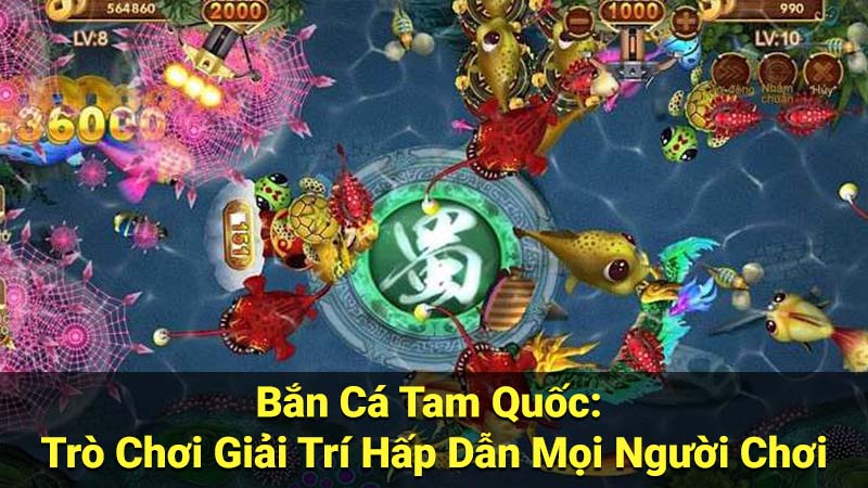 Bắn Cá Tam Quốc: Thế Giới Hải Tặc & Phần Thưởng Hấp Dẫn 2 Bắn Cá Tam Quốc: Trò Chơi Giải Trí Hấp Dẫn Mọi Người Chơi